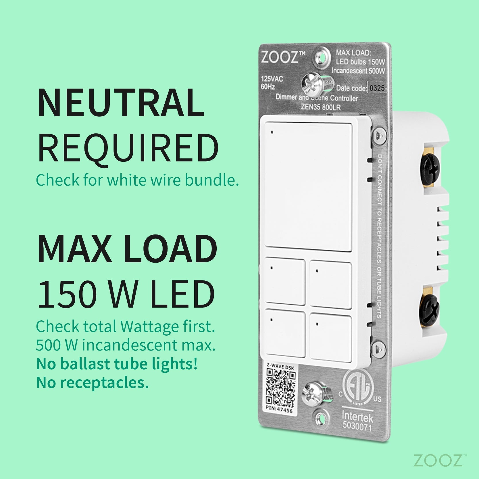Zooz 800 Series Z-Wave Long Range Dimmer & Scene Controller ZEN35 800LR Electrical Requirements
